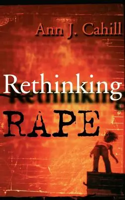 Prehodnotenie znásilnenia - Rethinking Rape