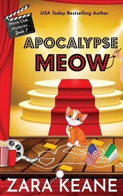 Apokalypsa Mňau (Záhady filmového klubu, kniha 7) - Apocalypse Meow (Movie Club Mysteries, Book 7)