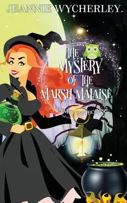 Záhada bažinatej malátnosti: Kniha 5: Hostinec Wonky - The Mystery of the Marsh Malaise: Wonky Inn Book 5