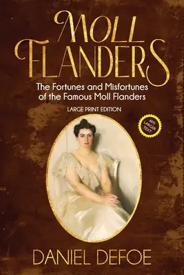 Moll Flandersová (s poznámkami, veľká tlač) - Moll Flanders (Annotated, Large Print)