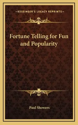 Veštenie pre zábavu a popularitu - Fortune Telling for Fun and Popularity