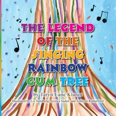 Legenda o spievajúcom dúhovom stromčeku - The Legend of the Singing Rainbow Gum Tree