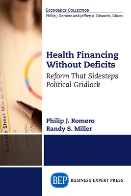 Financovanie zdravotníctva bez deficitov: Reforma, ktorá obchádza politickú patovú situáciu - Health Financing Without Deficits: Reform That Sidesteps Political Gridlock