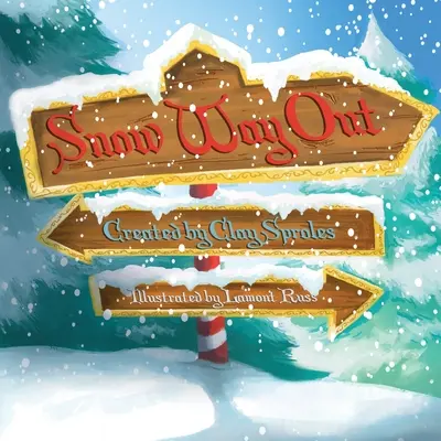 Snehová cesta von: Vianočný príbeh - Snow Way Out: A Christmas Story