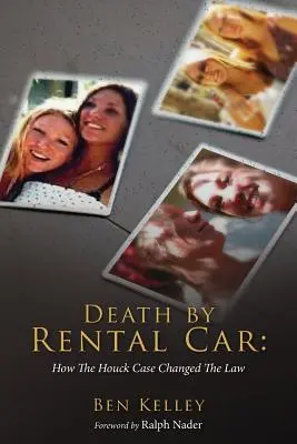 Smrť v požičanom aute: Ako prípad Houck zmenil zákon - Death by Rental Car: How The Houck Case Changed The Law