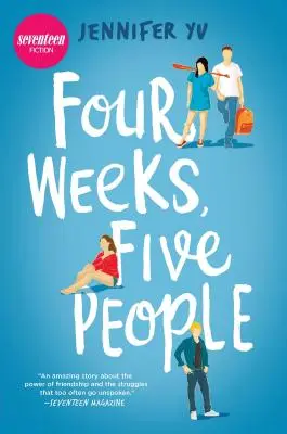 Štyri týždne, päť ľudí - Four Weeks, Five People