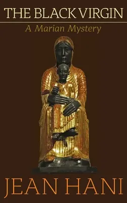 Čierna panna: (anglicky): A Marian Mystery (A Marian Mystery) - The Black Virgin: A Marian Mystery (English)