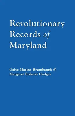 Revolučné záznamy Marylandu - Revolutionary Records of Maryland