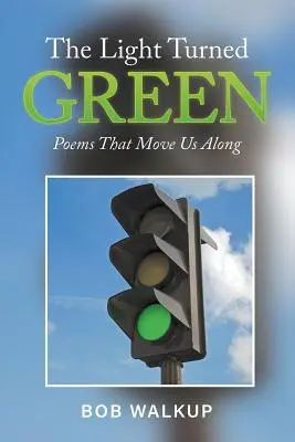 Svetlo sa zazelenalo - The Light Turned Green