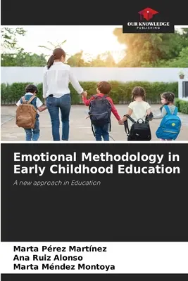 Metodika emócií v predškolskom vzdelávaní - Emotional Methodology in Early Childhood Education