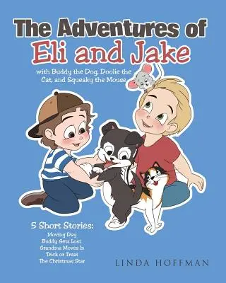 Dobrodružstvá Eliho a Jakea - The Adventures of Eli and Jake
