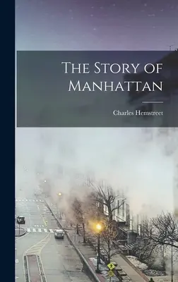 Príbeh Manhattanu - The Story of Manhattan