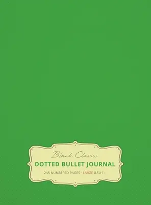 Veľký bodkovaný bullet journal 8,5 x 11 (Spring Green #15) tvrdá väzba - 245 číslovaných strán - Large 8.5 x 11 Dotted Bullet Journal (Spring Green #15) Hardcover - 245 Numbered Pages