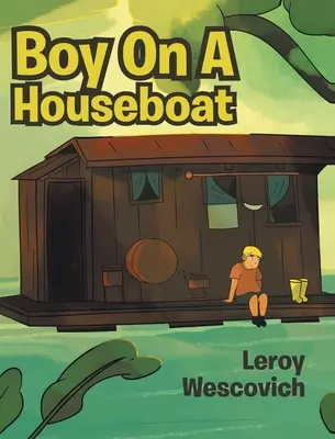 Chlapec na hausbóte - Boy On A Houseboat