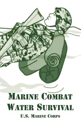 Bojové prežitie námornej pechoty vo vode - Marine Combat Water Survival
