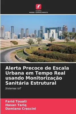 Alerta Precoce de Escala Urbana em Tempo Real usando Monitorizao Sanitria Estrutural