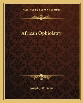 Africká ofiolatria - African Ophiolatry