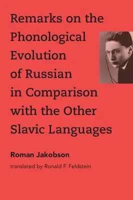 Poznámky k fonologickému vývoju ruštiny v porovnaní s ostatnými slovanskými jazykmi - Remarks on the Phonological Evolution of Russian in Comparison with the Other Slavic Languages