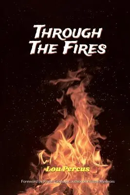 Through the Fires: Čarodejníkova cesta - Through the Fires: The Wizard's Way