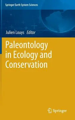 Paleontológia v ekológii a ochrane prírody - Paleontology in Ecology and Conservation