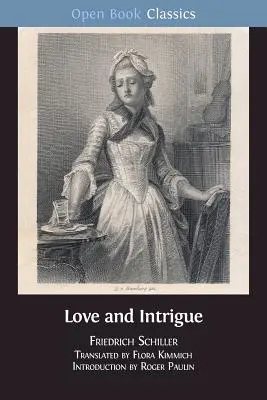 Láska a intrigy: Meštianska tragédia - Love and Intrigue: A Bourgeois Tragedy
