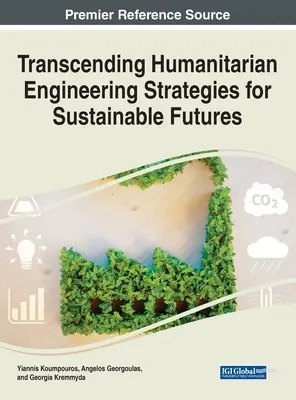 Transcendentné stratégie humanitárneho inžinierstva pre udržateľnú budúcnosť - Transcending Humanitarian Engineering Strategies for Sustainable Futures