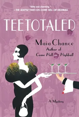 Teetotaled: Záhada - Teetotaled: A Mystery