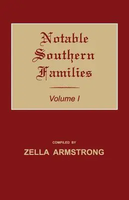 Významné južanské rodiny. I. zväzok - Notable Southern Families. Volume I