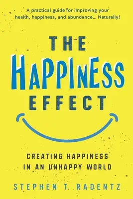 Efekt šťastia - The Happiness Effect