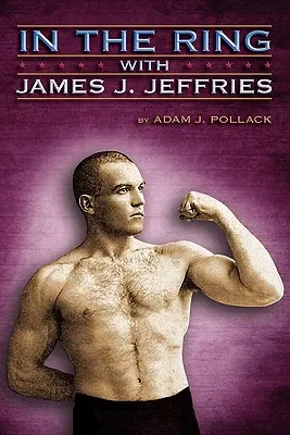 V ringu s Jamesom J. Jeffriesom - In the Ring with James J. Jeffries