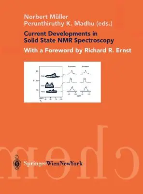 Súčasný vývoj v oblasti NMR spektroskopie pevných látok - Current Developments in Solid State NMR Spectroscopy