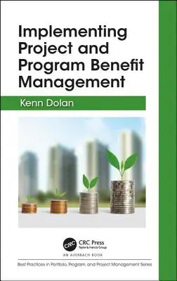 Implementácia riadenia prínosov projektov a programov - Implementing Project and Program Benefit Management