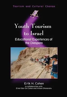 Turistika mladých ľudí do Izraela: Vzdelávacie skúsenosti diaspóry - Youth Tourism to Israel: Educational Experiences of the Diaspora