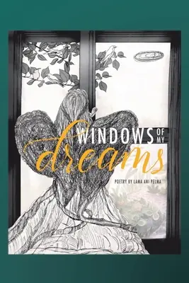 Okná mojich snov - Windows of My Dreams