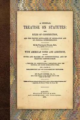 Všeobecné pojednanie o zákonoch - A General Treatise on Statutes