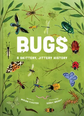 Chyby: A Skittery, Jittery History - Bugs: A Skittery, Jittery History