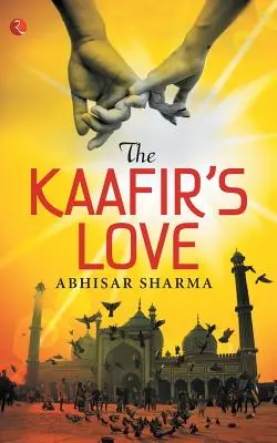 Kafirova láska - The Kaafir's Love