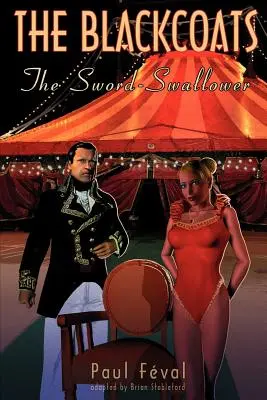 Čierne plášte: Mečový žeriavnik - The Black Coats: The Sword-Swallower