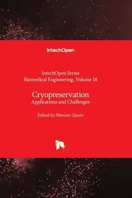 Kryokonzervácia - aplikácie a výzvy - Cryopreservation - Applications and Challenges