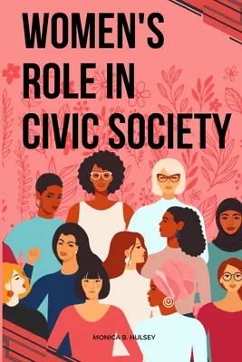 Úloha žien v občianskej spoločnosti - Women's Role in Civic Society