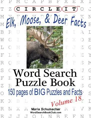 Zakrúžkujte to, Los, los a jeleň Fakty, Hľadanie slov, Puzzle Book - Circle It, Elk, Moose, and Deer Facts, Word Search, Puzzle Book