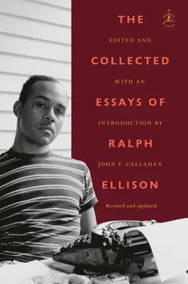 Zbierka esejí Ralpha Ellisona - The Collected Essays of Ralph Ellison