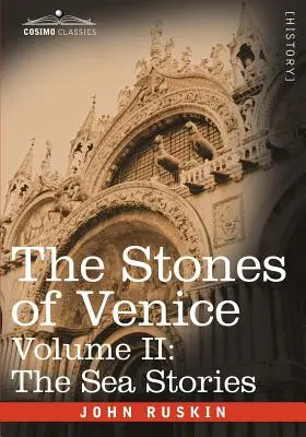 Kamene Benátok - II. diel: Príbehy mora - The Stones of Venice - Volume II: The Sea Stories