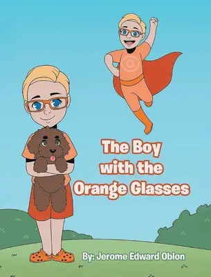 Chlapec s oranžovými okuliarmi - The Boy with the Orange Glasses