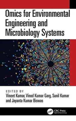 Omics pre environmentálne inžinierstvo a mikrobiologické systémy - Omics for Environmental Engineering and Microbiology Systems