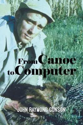 Od kanoe k počítaču - From Canoe to Computer