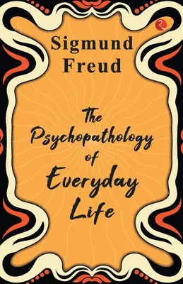 Psychopatológia každodenného života - The Psychopathology of Everyday Life