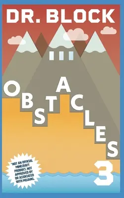 Prekážky: Neoficiálna kniha herných dobrodružstiev pre minecraftovcov - Obstacles: An Unofficial Gaming Adventure Book for Minecrafters