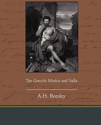 Gracchovia Marius a Sulla - The Gracchi Marius and Sulla
