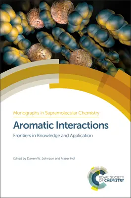 Aromatické interakcie: Hranice poznania a aplikácie - Aromatic Interactions: Frontiers in Knowledge and Application